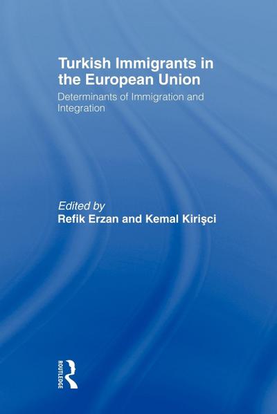 Turkish Immigrants in the European Union
