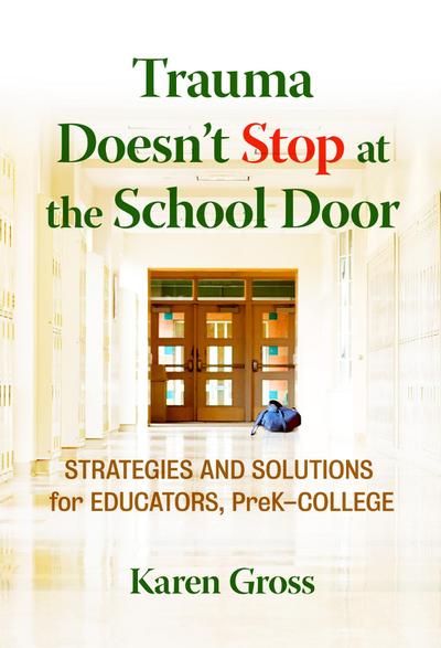 Trauma Doesn’t Stop at the School Door