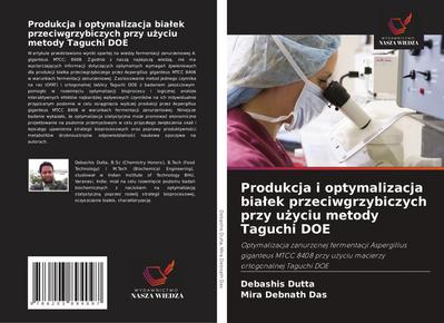 Produkcja i optymalizacja bia¿ek przeciwgrzybiczych przy u¿yciu metody Taguchi DOE