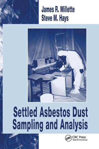 Settled Asbestos Dust Sampling and Analysis