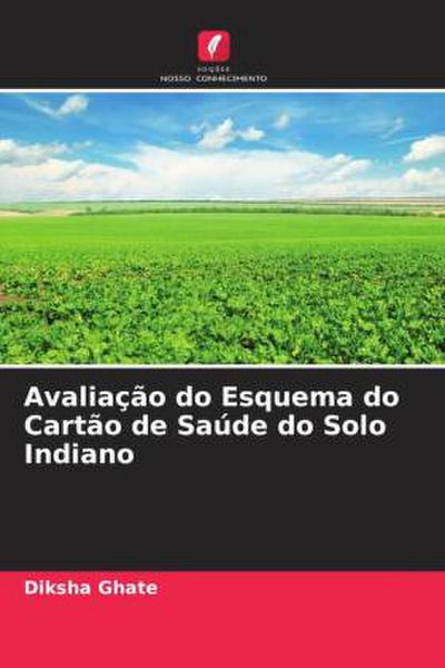 Avaliação do Esquema do Cartão de Saúde do Solo Indiano
