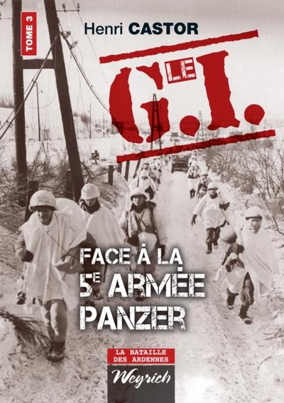 Le G.I Face à la 5e armée Panzer