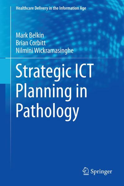 Strategic ICT Planning in Pathology