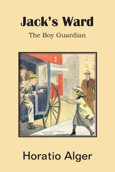 Jack’s Ward, the Boy Guardian