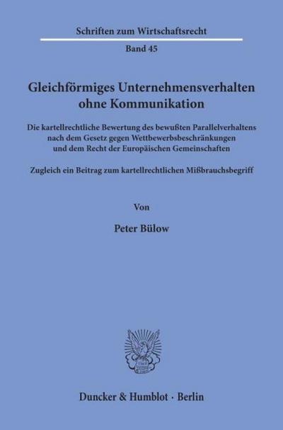 Gleichförmiges Unternehmensverhalten ohne Kommunikation.