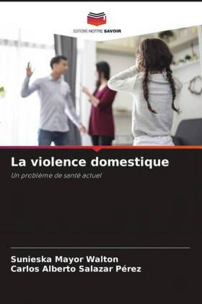 La violence domestique