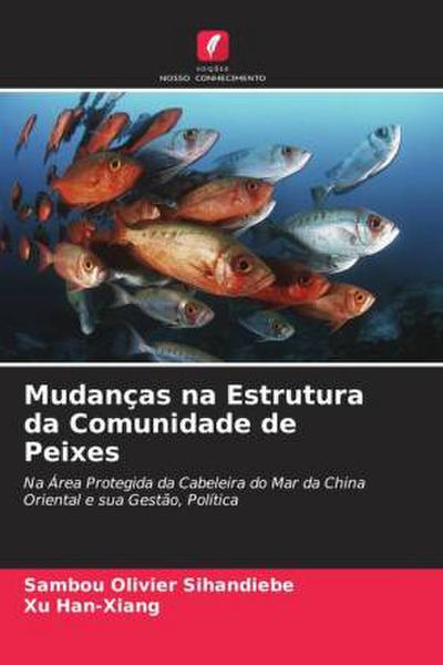 Mudanças na Estrutura da Comunidade de Peixes
