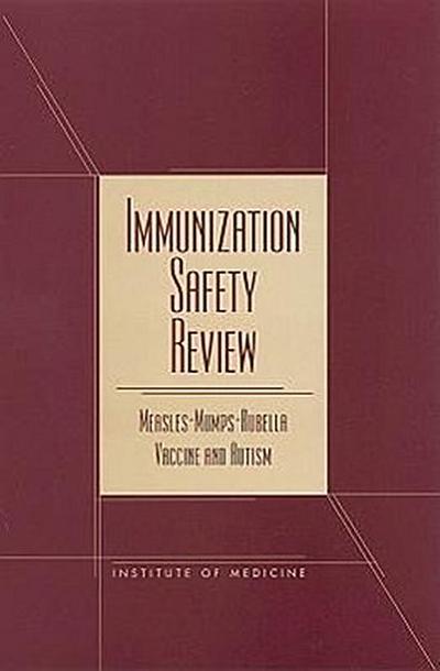 Immunization Safety Review