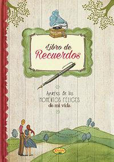 Libro de recuerdos : apuntes de los momentos felices de mi vida