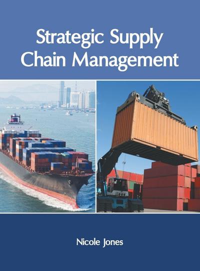 Strategic Supply Chain Management