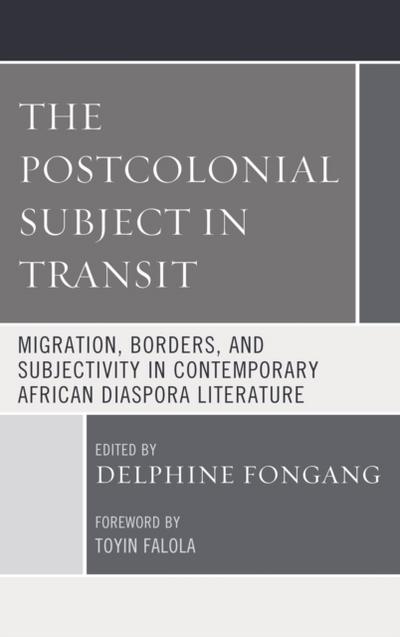 The Postcolonial Subject in Transit