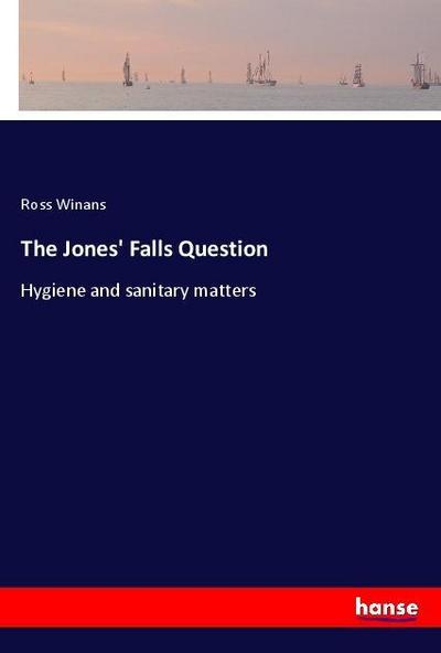 The Jones’ Falls Question