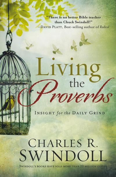 Living the Proverbs