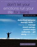 Don’t Let Your Emotions Run Your Life for Teens