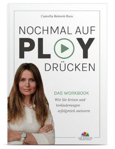Nochmal auf Play drücken - DAS WORKBOOK