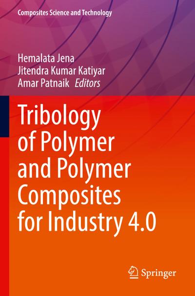 Tribology of Polymer and Polymer Composites for Industry 4.0