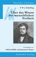 F. W. J. Schelling: Über das Wesen der menschliche