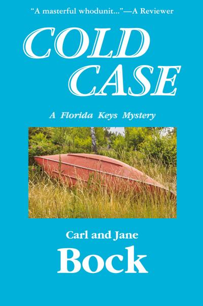 Cold Case-A Florida Keys Mystery