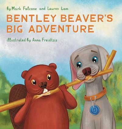Bentley Beaver’s Big Adventure