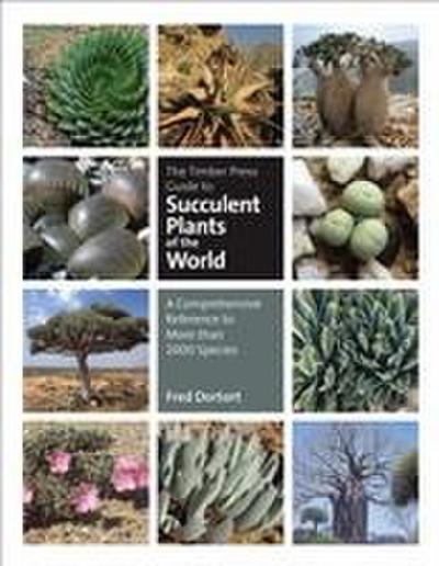 The Timber Press Guide to Succulent Plants of the World