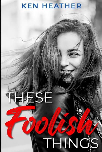 These Foolish Things