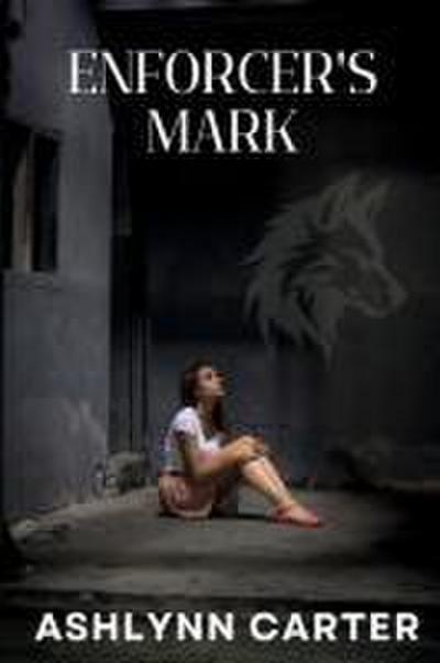 The Enforcer’s Mark