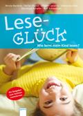 Leseglück. Wie lernt mein Kind lesen?