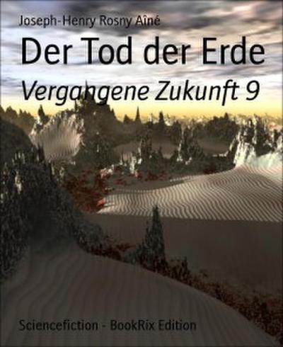 Der Tod der Erde