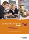Wirtschaft und Beruf direkt - Urteilen und Handeln - Differenzierende Ausgabe Baden-Württemberg