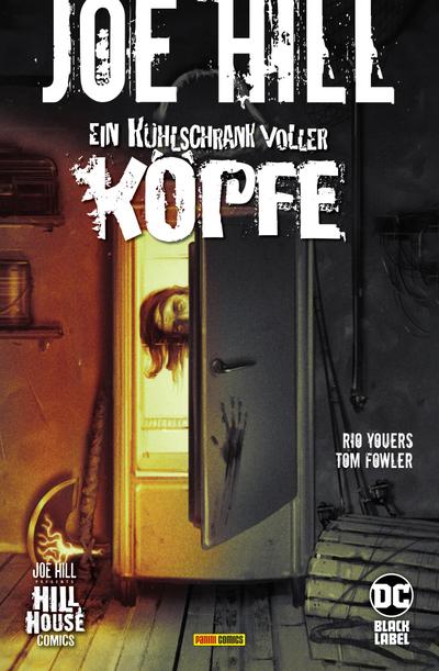 Joe Hill: Ein Kühlschrank voller Köpfe