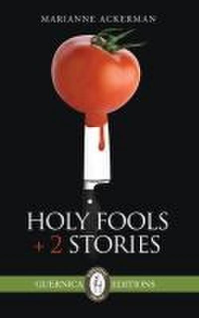 Holy Fools & Other Stories