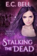 Stalking the Dead (A Marie Jenner Mystery, #3)