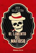 El lamento del mafioso
