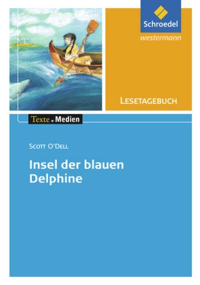 Freiraum: Scott O’Dell. Insel der blauen Delphine