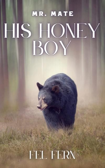 His Honey Boy