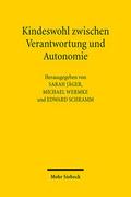 Kindeswohl zwischen Verantwortung und Autonomie