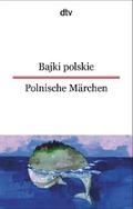 Bajki polskie, Polnische Märchen