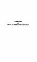 Elements de sociologie phenomenologique