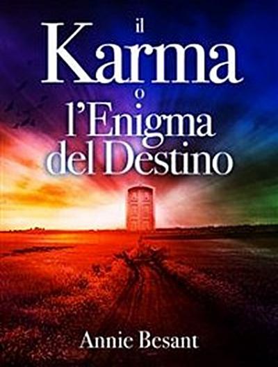 Il Karma o l’Enigma del Destino