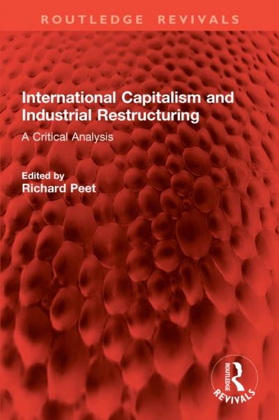 International Capitalism and Industrial Restructuring