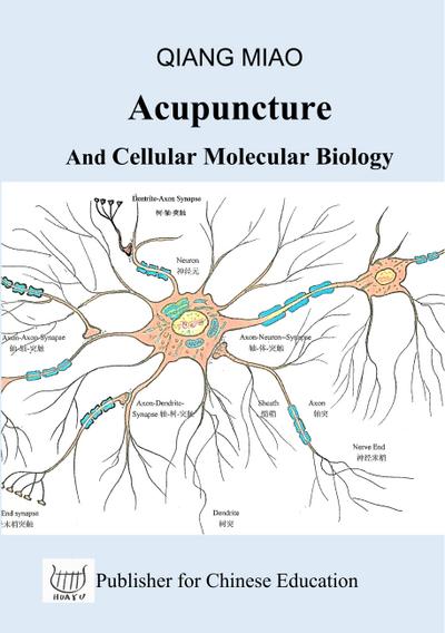 Acupuncture and Cellular Molecular Biology