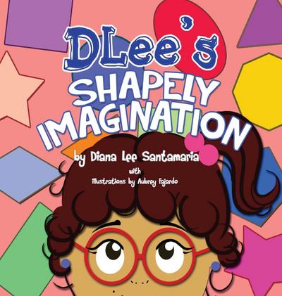 DLee’s Shapely Imagination