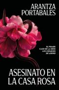 Asesinate en La Casa Rosa