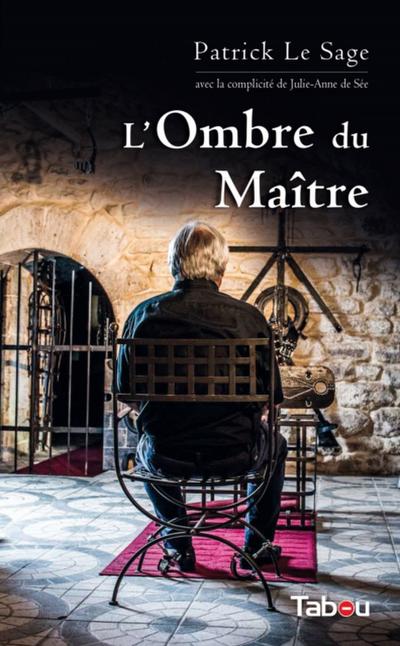 L’’Ombre du Maître