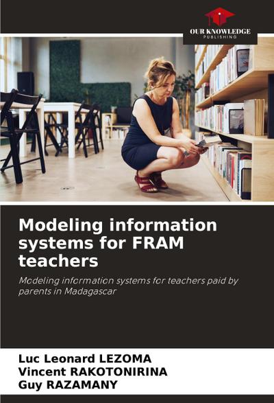 Modeling information systems for FRAM teachers