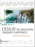 L’esilio dei moscerini danzanti giapponesi