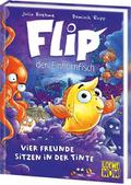 Flip, der Einhornfisch - Vier Freunde sitzen in der Tinte