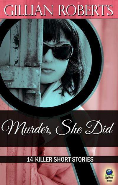 Murder She Did: 14 Killer Short Stories