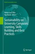 Sustainability on University Campuses: Learning, S