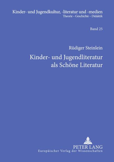 Kinder- und Jugendliteratur als Schöne Literatur